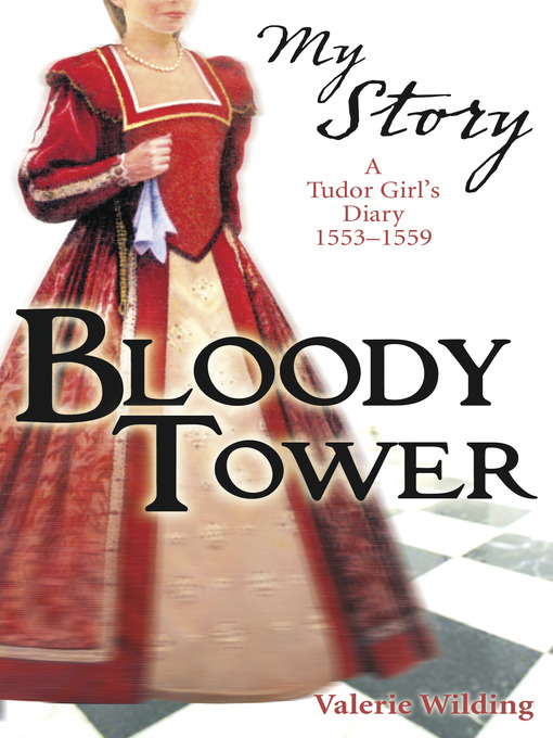 Title details for Bloody Tower by Valerie Wilding - Available